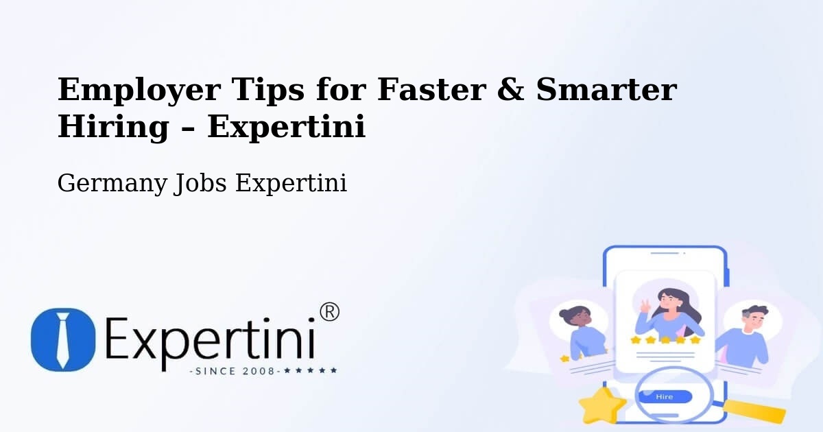 Employer Tips for Hiring & Recruitment – Hannover - Hannover, Germany Jobs Expertini