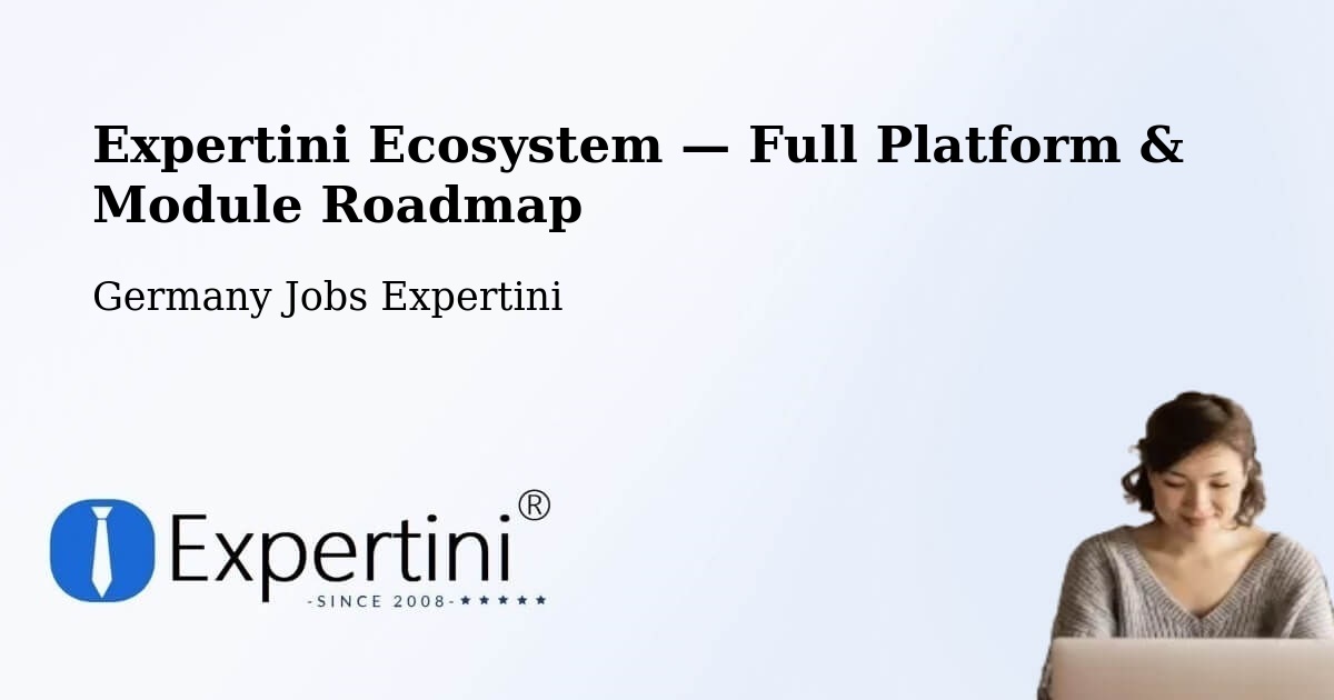 Expertini Ecosystem — Full Platform & Module Roadmap – Hannover