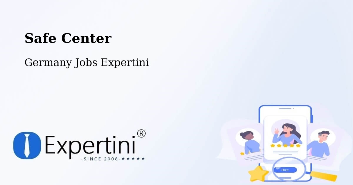 Safety Center – Hannover - Germany Jobs Expertini