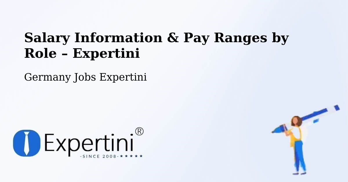 Salary Information & Pay Ranges – Hannover - Hannover, Germany Jobs Expertini